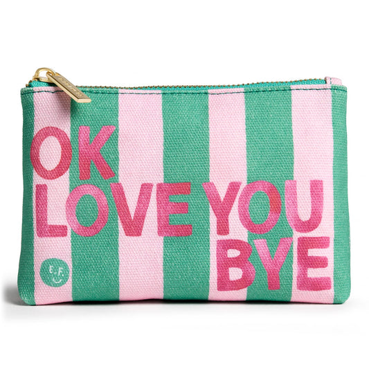 OkLoveYouBye Pouch