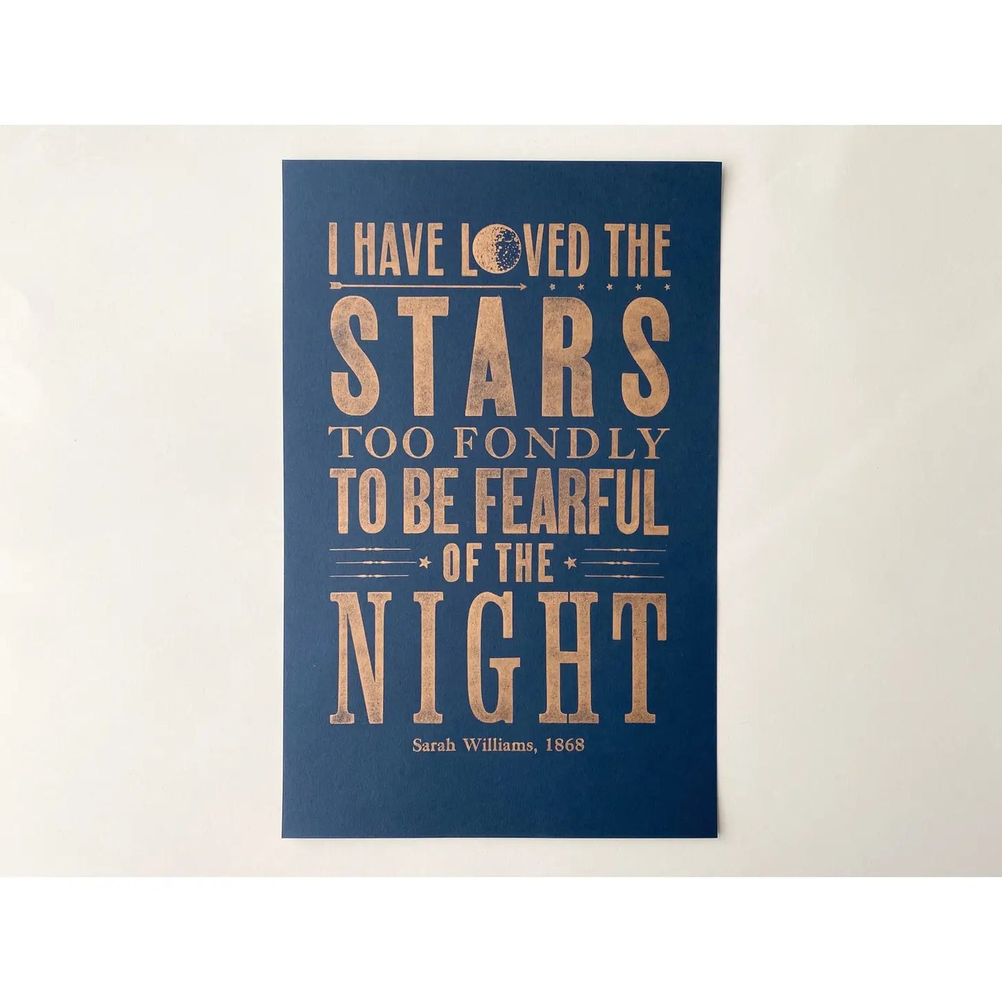 I've Loved the Stars Art Print